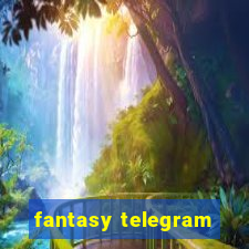 fantasy telegram